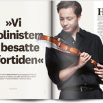 »Vi violinister er besatte af fortiden« | Interview Johan Dalene | Magasinet KLASSISK