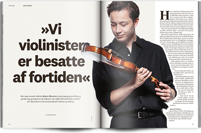 »Vi violinister er besatte af fortiden« | Interview Johan Dalene | Magasinet KLASSISK
