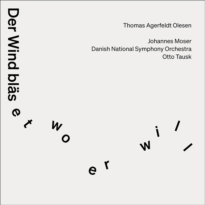 Thomas Agerfeldt Olesen: Der Wind bläset wo er will | Johannes Moser (cello), DR Symfoniorkestret, dir. Otto Tausk | Dacapo 8.226586 | Magasinet KLASSISK