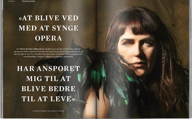 »At blive ved med at synge opera har ansporet mig til at blive bedre til at leve« | Interview Trine Bastrup Møller | Magasinet KLASSISK