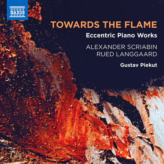 Scriabin & Langaard: Towards the Flame | Gustav Piekut (klaver) | Naxos 8574312 | Pladeanmeldelse | Magasinet KLASSISK