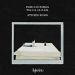 Mompou: Música callada | Stephen Hough (klaver) | Hyperion CDA68362 | Magasinet KLASSISK