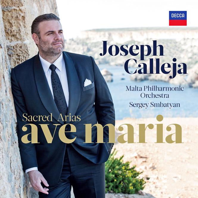 Ave Maria | Joseph Calleja (tenor), Malta Philharmonic Orchestra, dir. Sergey Smbatyan | Decca 4853944 | Magasinet KLASSISK