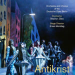 Rued Langgaard: Antikrist | Thomas Lehman, Jonas Grundner-Culemann, Irene Roberts, Valeriia Savinskaia, Clemens Bieber, Maire Therese Carmack, Flurina Stucki, AJ Glueckert, Andrew Dickinson, Joel Allison, Deutsche Oper Berlin, dir. Stephan Zilias, iscen. Ersan Mondtag | Naxos 2110764 | Pladeanmeldelse | Magasinet KLASSISK