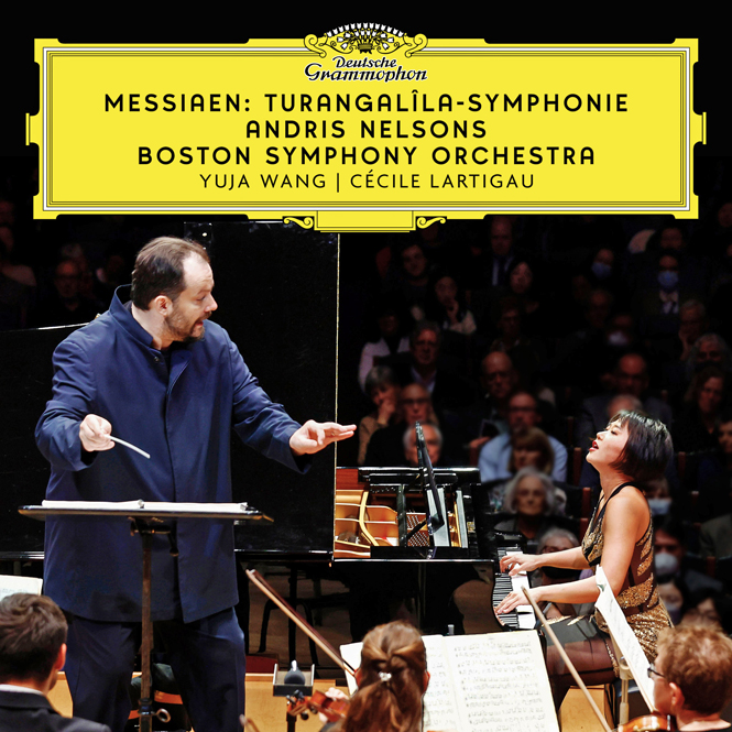 Messiaen: Turangalîla symfoni | Yuja Wang (klaver), Cécile Lartigau (Ondes Martenot), Boston Symphony Orchestra, dir. Andris Nelsons | DG 4867045 | Pladenyt | Magasinet KLASSISK