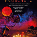 Von Weber: Der Freischütz | Nikola Hillebrand, Katharina Ruckgaber, Mauro Peter, Moritz Von Treuenfels, Liviu Holender, Franz Hawlata, Christof Fischesser, Andreas Wolf, Maximillian Krummen, Theresa Gauss, Sarah Kling, Bregenzer Festspielchor, Prags Filharmoniske kor, Wienersymfonikerne, dir. Enrique Mazzola, iscen. Philipp Stölzl | C Major 768308 | Pladeanmeldelse | Magasinet KLASSISK