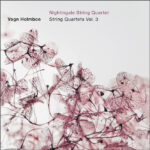 Holmboe: Strygekvartetter Vol. 3 | Nightingale String Quartet| Dacapo 8226214 | Pladeanmeldelse | Magasinet KLASSISK