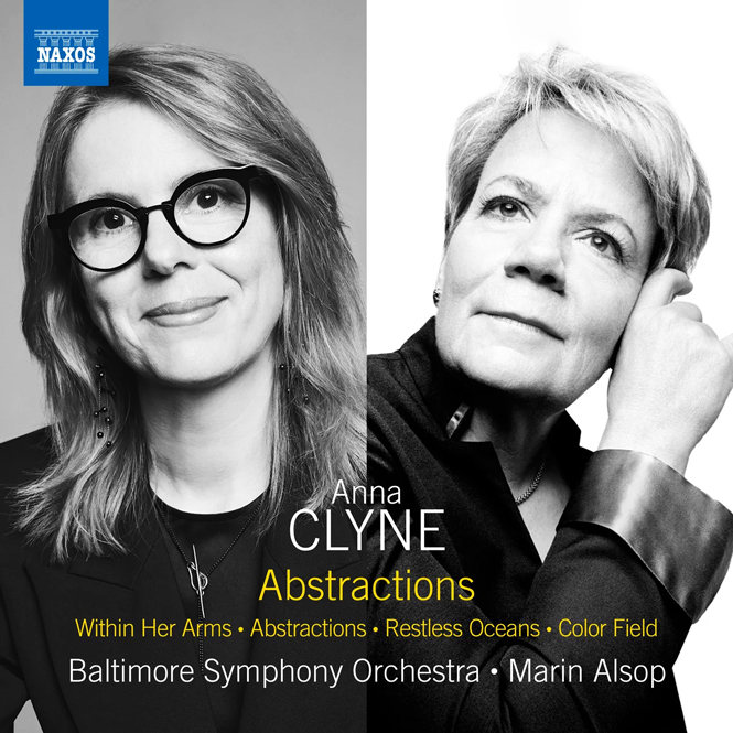 Anna Clyne: Abstractions | Baltimore Symphony Orchestra, Marin Alsop (dir.) | Naxos 8574620 [CD] | Pladenyt | Magasinet KLASSISK