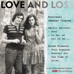 Love and Loss | Rudersdal Chamber Players | OUR Recordings 8226932 [CD] | Pladeanmeldelse | Magasinet KLASSISK