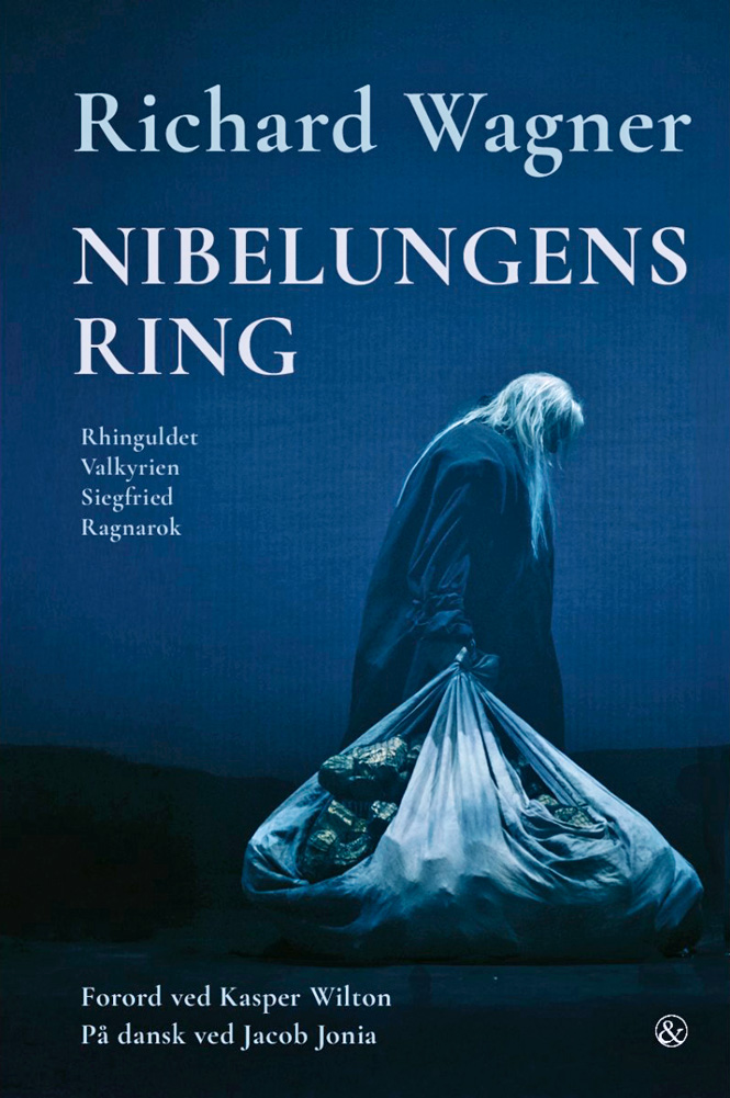 Richard Wagner: ‘Nibelungens Ring’ | På dansk ved Jacob Jonia | Jensen & Dalgaard | Anmeldelse | Magasinet KLASSISK